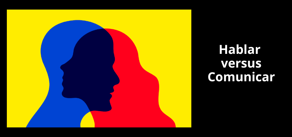 hablar versus comunicar